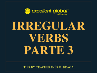 VERBOS IRREGULARES EM INGLÊS PARTE 3