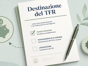 Lavoro – Pubblicazione modulo per conferimento TFR a previdenza complementare per i neoassunti.