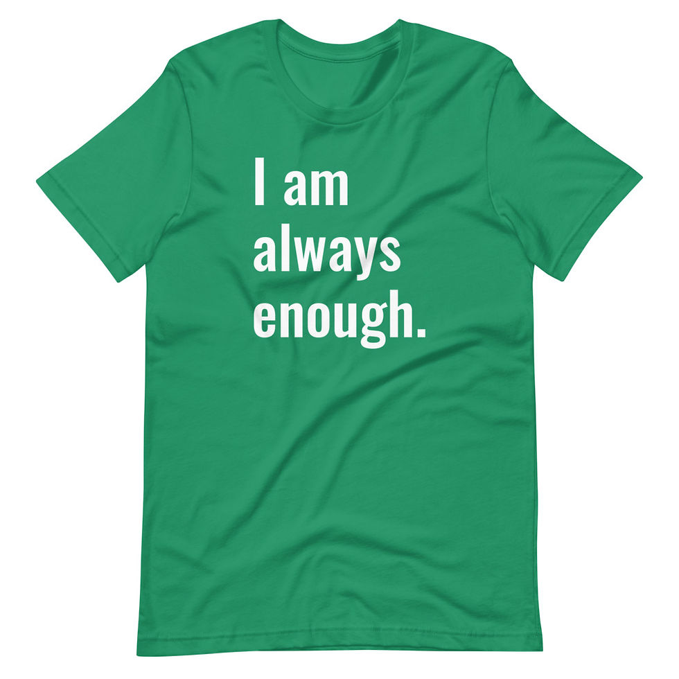 Thumbnail: I Am Always Enough (White Text)