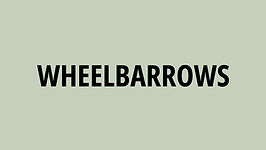 WHEELBARROWS.jpg