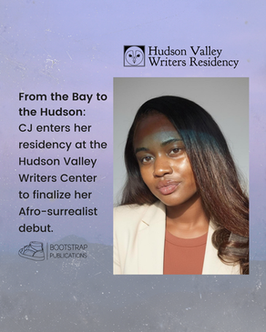 Bootstrap Publications Author CJ Spears Awarded Hudson Valley Writers Residency to Finalize Afro-Surrealist Debut