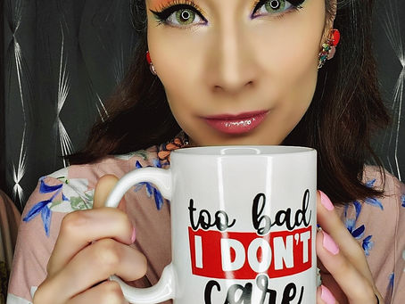 Too Bad I Don't Care Mug
