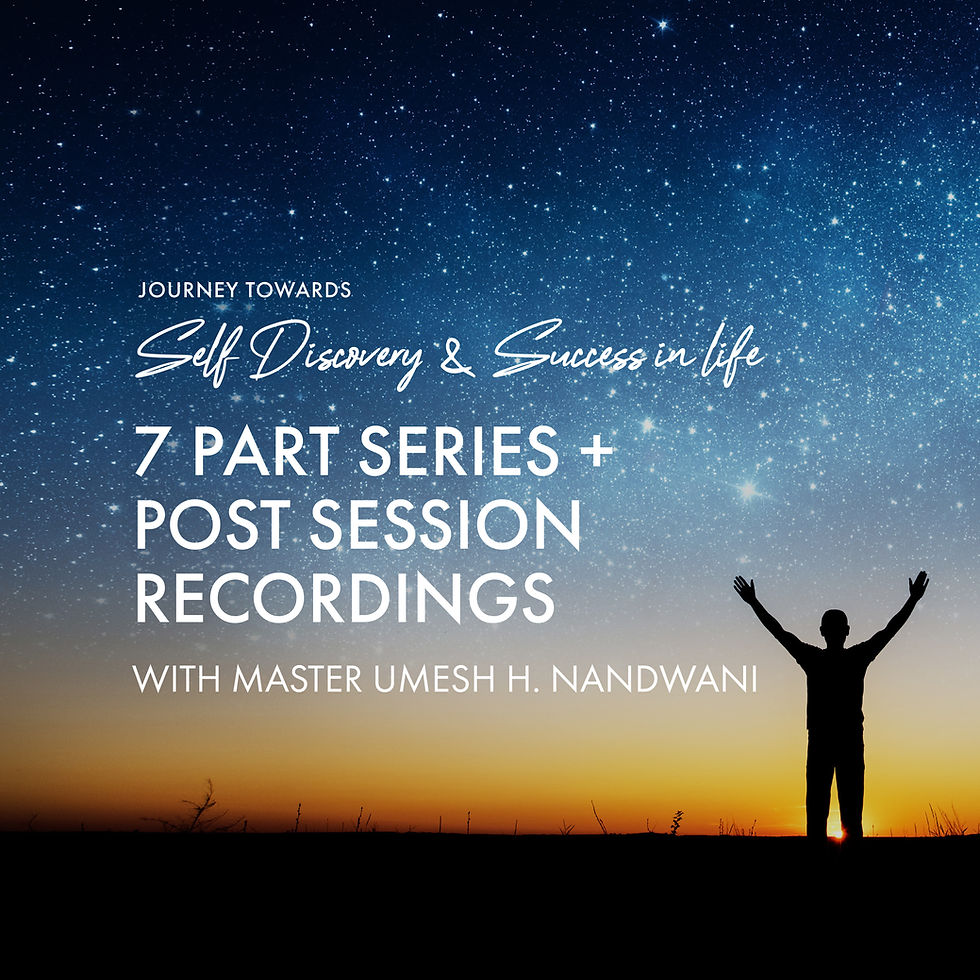Journey towards Self Discovery & Success in Life (All 7 Sessions)