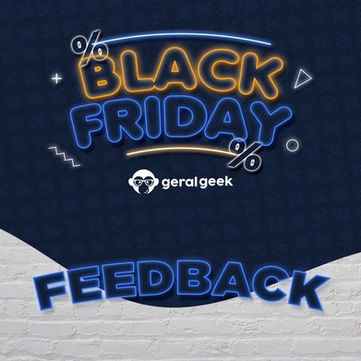 O que você achou da Black Friday GG?