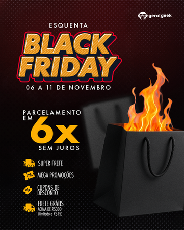 Esquenta Black Friday GG: O aquecimento para a maior promoção geek do ano!