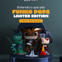 Entenda o que são Funko Pops Limited Edition