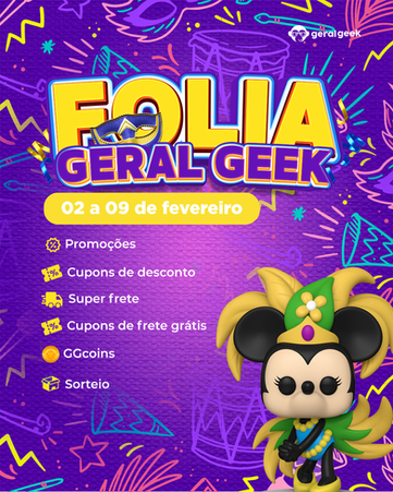 Folia GG está de volta! A segunda edição do Carnaval mais geek do ano