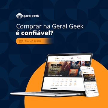 Comprar na Geral Geek é confiável?