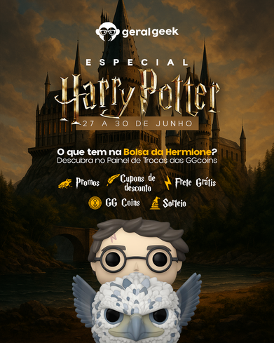 Especial Harry Potter na Geral Geek: Prepare-se para um final de semana mágico!