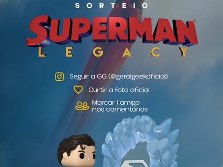[Sorteio Superman: Legacy] O Homem de Aço pode voar direto para sua coleção!