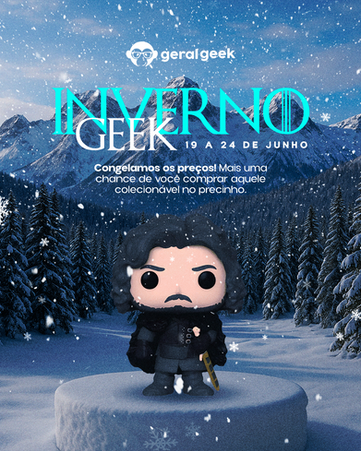 Inverno Geek: Colecionáveis com preços congelados até 24/06!