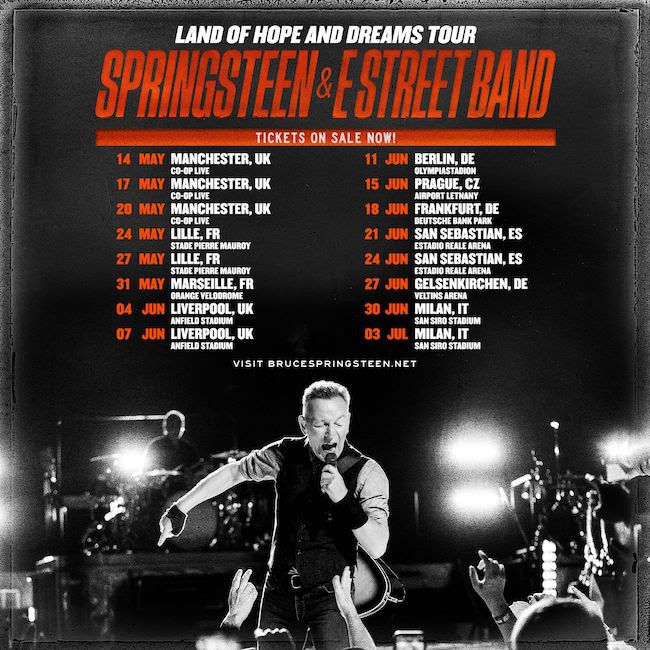 Bruce Springsteen and The E Street Band - 'The Land Of Hope And Dreams Tour' starts in Manchester next week”