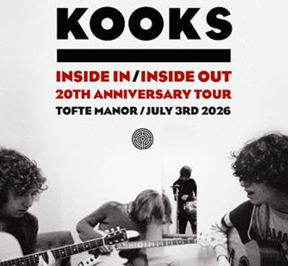 The Kooks Announce 20 Years of Inside In / Inside Out Headline Show at Labyrinth Open Air at Tofte Manor