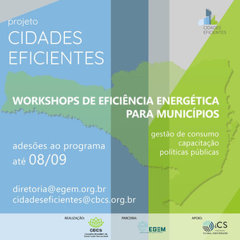Workshops de Eficiência Energética para Municípios - CBCS e Projeto Cidades Eficientes