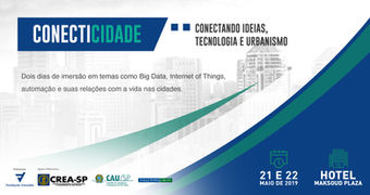 [SEMINÁRIO CONECTICIDADE 2019] Seminário Conecticidade: conectando ideias, tecnologia e urbanismo