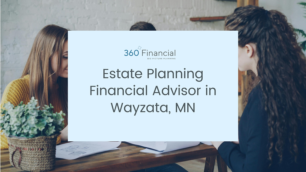 Estate Planning Advisor in Wayzata, Minnesota.