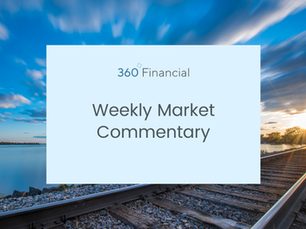 Weekly Market Commentary from 360 Financial & LPL Research