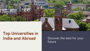 Top Universities in India & Abroad for Various Fields