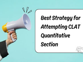 Best Strategy for Attempting CLAT Quantitative Section