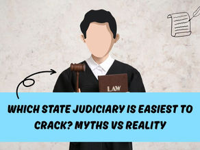 Choosing the Right Judiciary Exam: Myths vs Reality