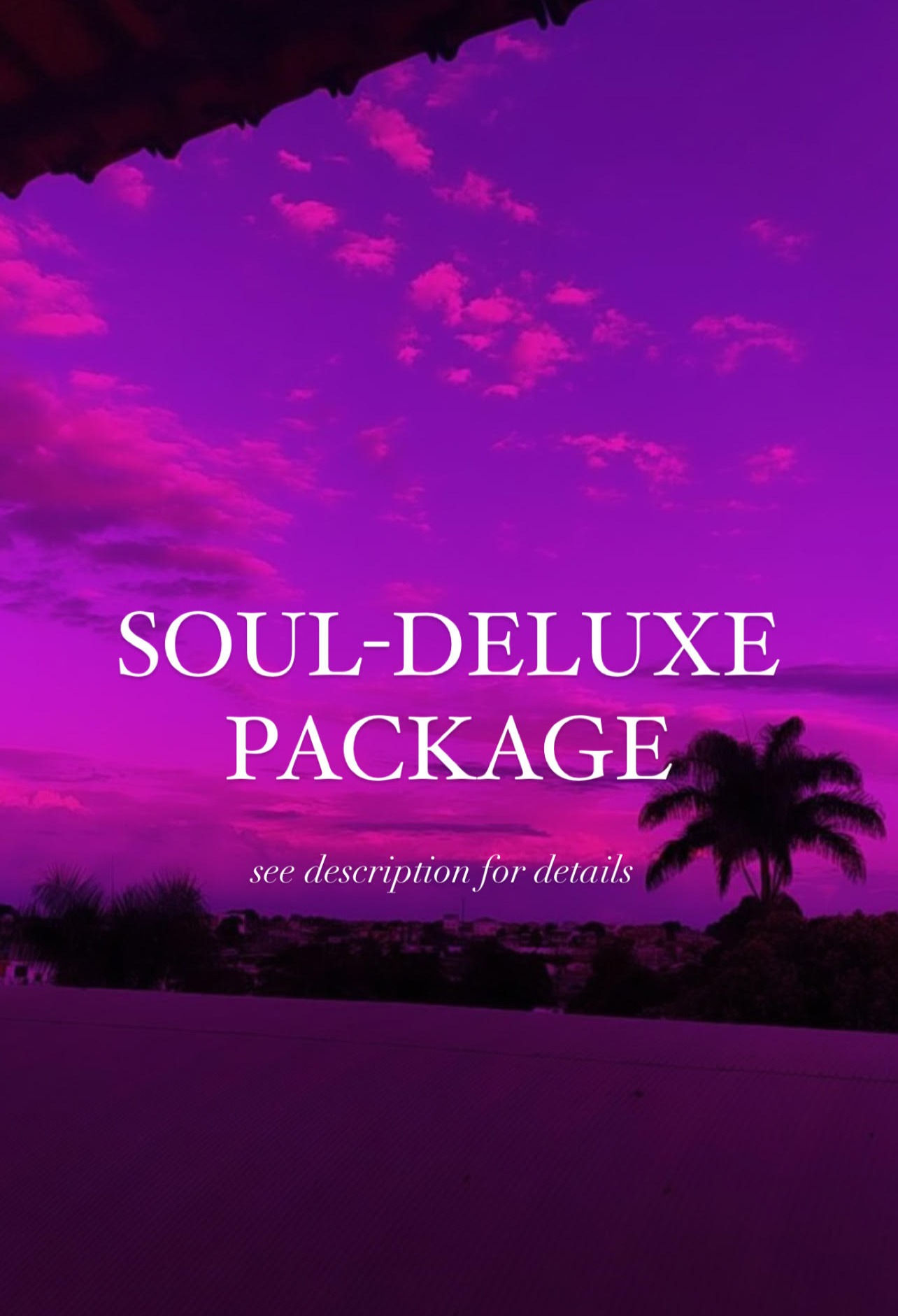 Soul-Deluxe Package