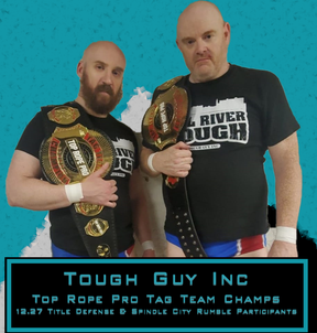 TOUGH GUY INC DOING DOUBLE DUTY AT 'SPINDLE CITY RUMBLE' 12/27