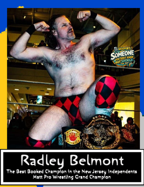 MPW Grand Champion Radley Belmont is the Best Booked Champion in New Jersey Today