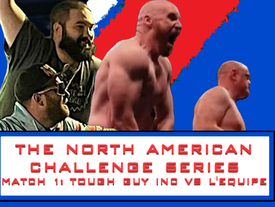 TOUGH GUY INC VS L'EQUIPE: T.H.E. North American Challenge Series on 8/9/25