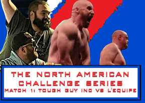 TOUGH GUY INC VS L'EQUIPE: T.H.E. North American Challenge Series on 8/9/25