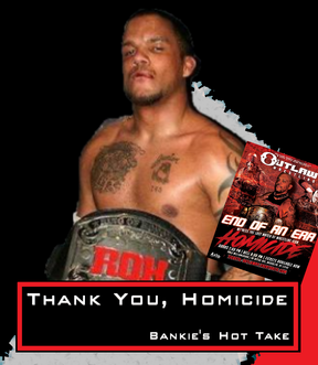 BANKIE'S HOT TAKE #109 - Thank You, Homicide