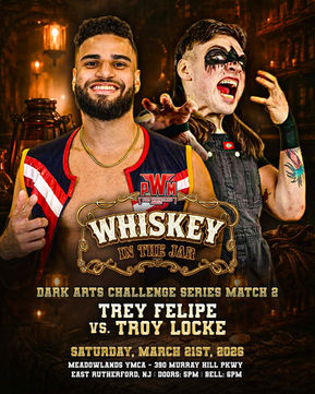 LOCKE VS FELIPE IN MATCH 2 OF THE DARK ARTS CHALLENGE SERIES FOR PWM 3/21/26