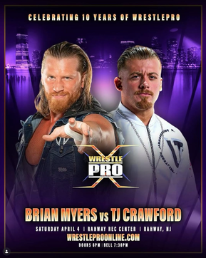 BRIAN MYERS VS TJ CRAWFORD: WILY VETERAN VS RISING STAR AT WRESTLEPRO X