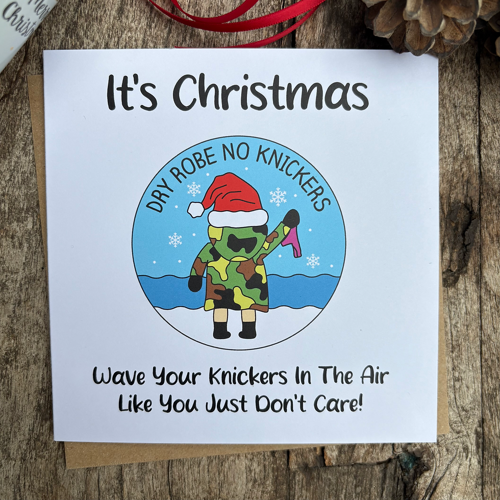 Christmas Card - Wave Your Knickers In The Air