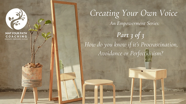 Creating Your Own Voice Series Part 3 of 3.png