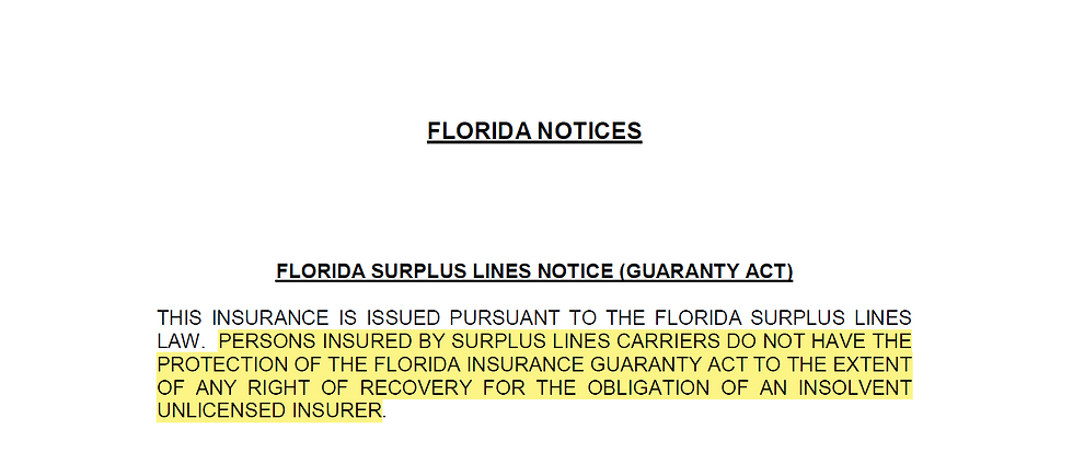 Florida surplus lines disclosure notice with highlighted text explaining lack of protection from the Florida Insurance Guaranty Act.
