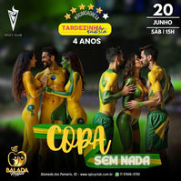 Tardezinha Nudista • Copa Sem Nada | Niver 4 Anos • Sábado, 20 de Junho