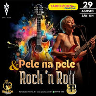 Tardezinha Nudista • Pele na Pele & Rock'n Roll • Sábado, 29 de Agosto