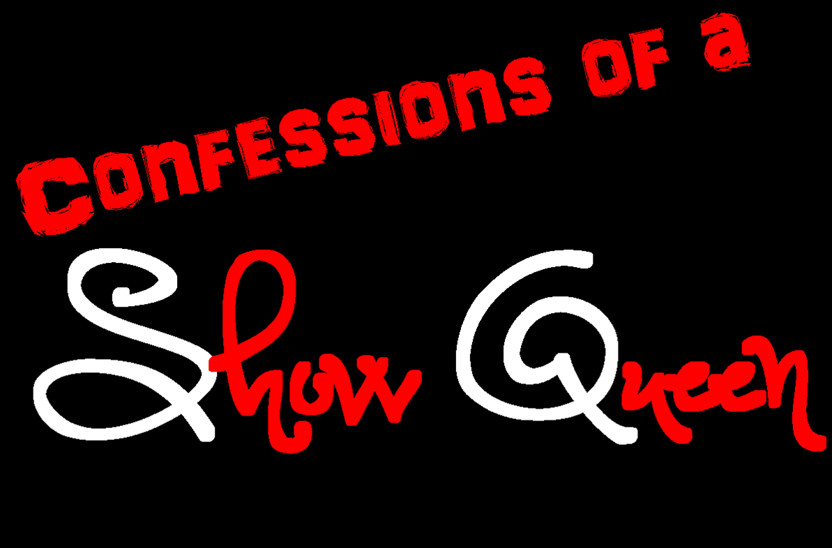 Confessions of a Show Queen