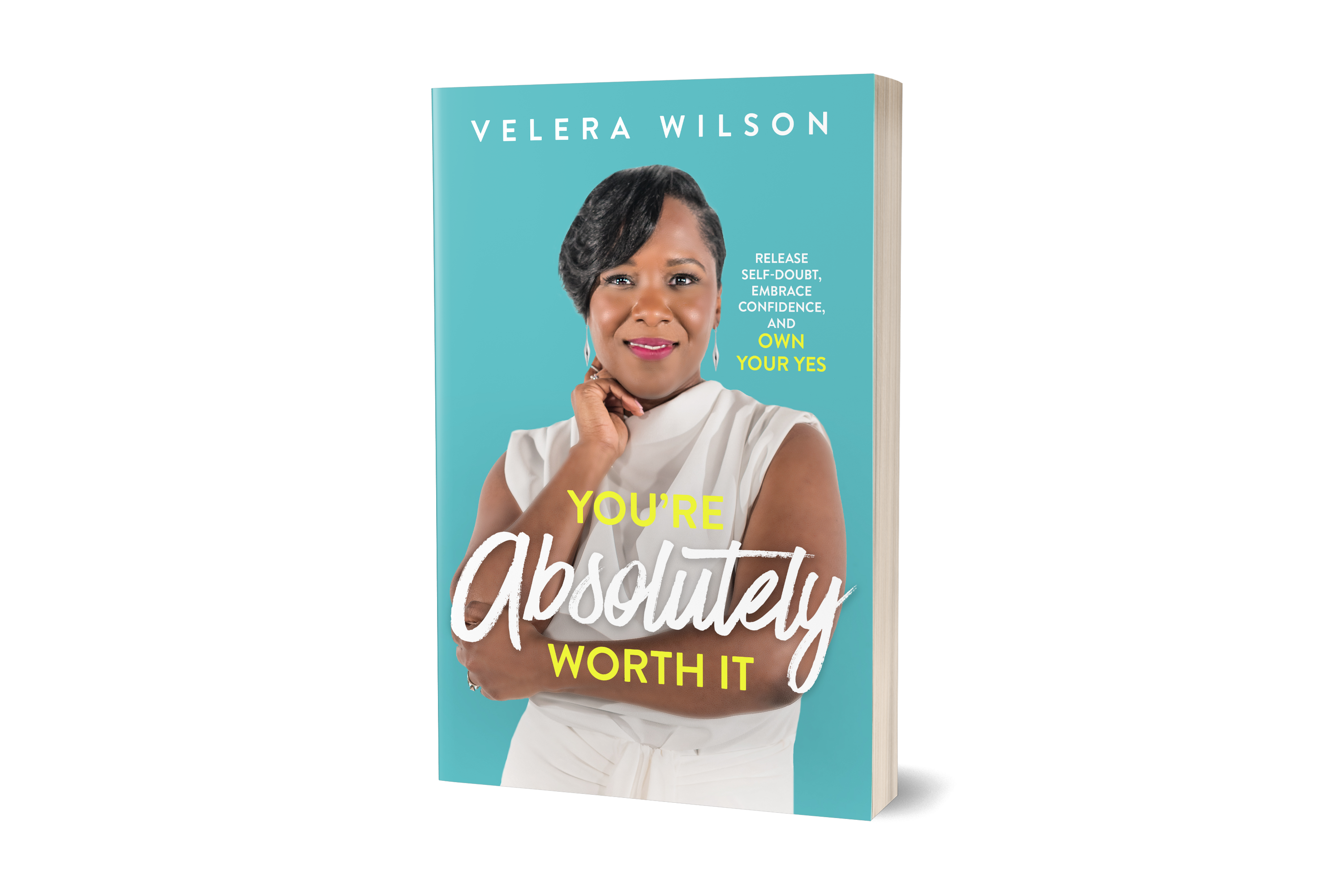 You're Absolutely Worth It book cover by Velera Wilson