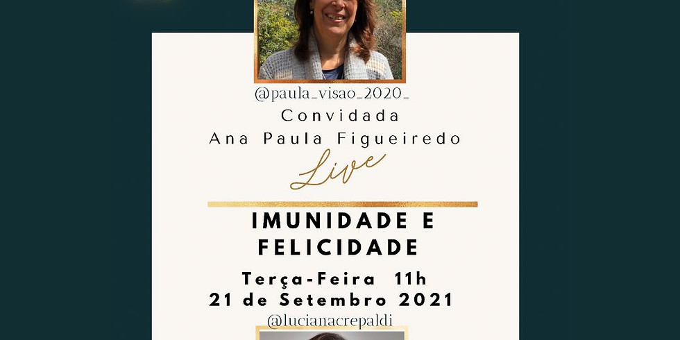 Imunidade e Felicidade