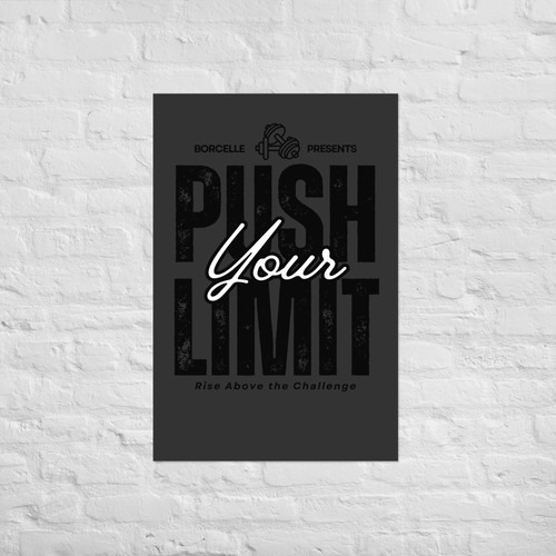 Push Your Limit Poster MuseumQuality, Elevate Your Space Voiceofvision