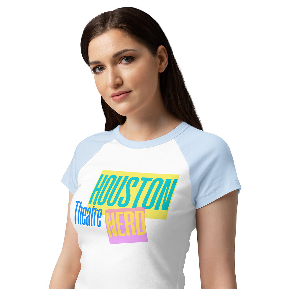Thumbnail: Houston Theatre Nerd - Women’s micro rib raglan baby tee