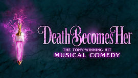 Houston Theatre Show, Death Becomes Her , Musical
