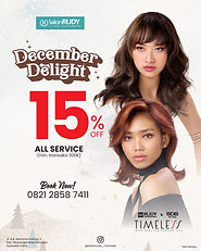 Desember Delight, DISCOUNT 15% ALL SERVICE