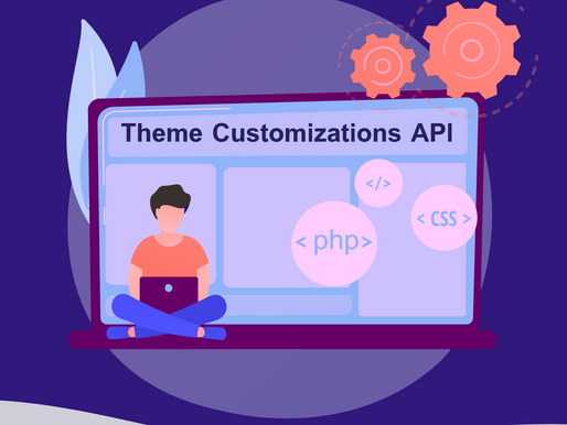 تعلم تخصيص قالب ووردبريس برمجيًا من خلال الواجهة Theme Customization API