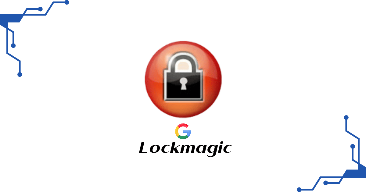 Lockmagic