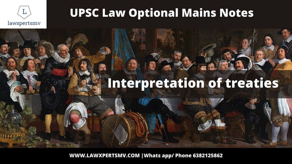 Notes On Interpretation Of Treaties International Law Notes On Interpretation Of Treaties International Law