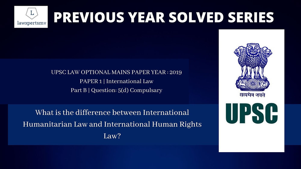 PREVIOUS YEAR UPSC LAW OPTIONAL MAINS QUESTION SOLVED SERIES | 2019 ...