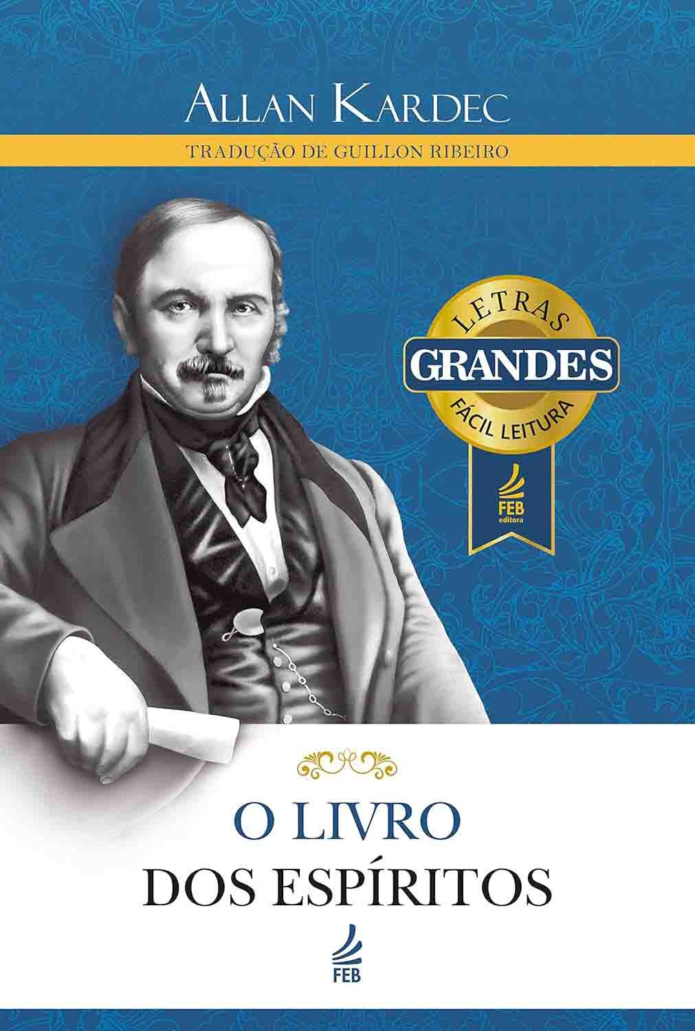 Capa do livro “O Livro dos Espíritos – Letras Grandes”, publicado pela Editora FEB.
