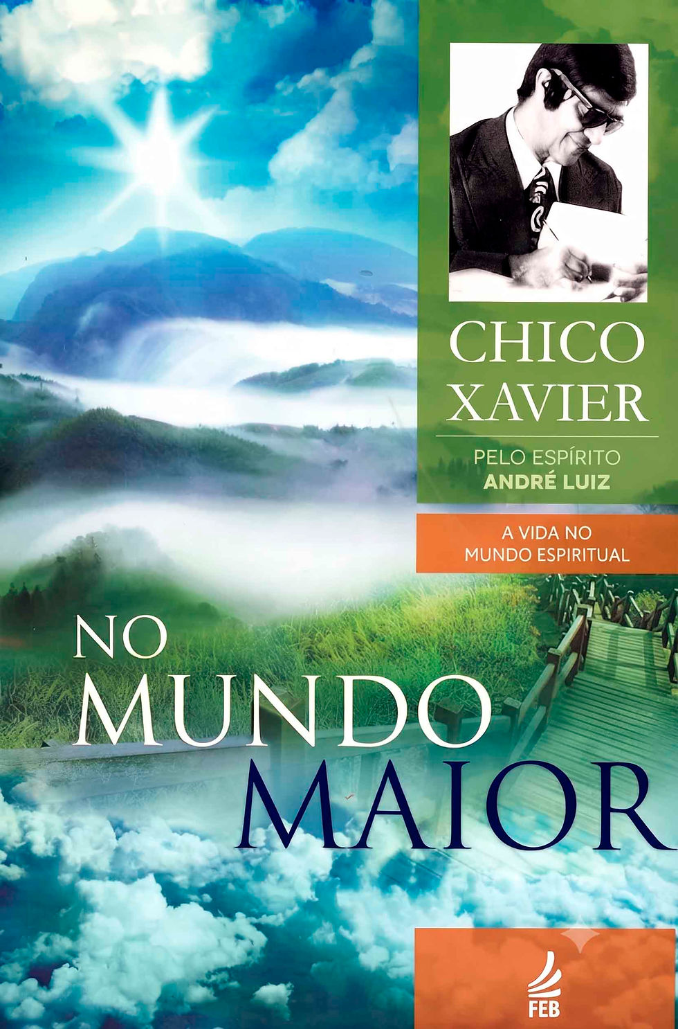 Livro No Mundo Maior, de André Luiz, psicografado por Chico Xavier, sobre vida espiritual, reencarnação e evolução.
